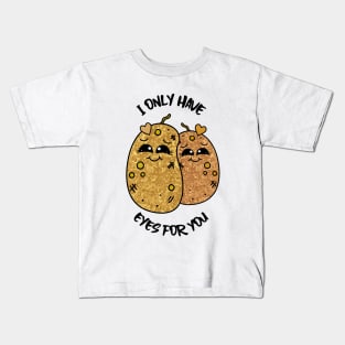 Valentine Gift For Girlfriend, Funny Potato Kids T-Shirt